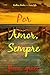 Por Amor, Sempre (Endless Harbor — Livro Sete) (Portuguese Edition)