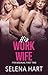 His Work Wife: FFM Bisexual Threeway Menage With Two Women (Bisexual FFM Threeway Romance Shorts)