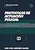 PROTOCOLOS DE ACTUACIÓN POLICIAL CON COLECTIVOS EN RIESGO DE EXCLUSIÓN SOCIAL: Manual práctico para Policía Local de Andalucía (Spanish Edition)
