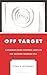 Off Target: Canadian Gun Control Laws in the Second Trudeau Era