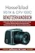 Hasselblad 907X & CFV 100C Benutzerhandbuch: Umfassendes Handbuch mit Schritt-für-Schritt-Einrichtung, erweiterten Menüeinstellungen und professionellen ... Studiofotografie (German Edition)