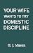 Your Wife Wants to Try Dome...