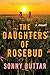The Daughters of Rosebud: A...