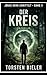 Der Kreis: Sie wissen, wer du bist (Jonas Kern ermittelt 3) (German Edition)