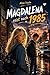 Magdalena reist nach 1985 (German Edition)