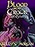 Blood on My Crown (The Kiss of Scales Book 2)