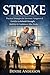 Stroke: Practical Strategie...