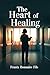 The Heart of Healing