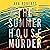The Summer House Murder
