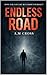 Endless Road: How far can you run...from yourself? (German Edition)