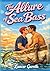The Allure of Sea Bass
