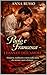 Paolo e Francesca - I dannati dell'amore: Desiderio, tradimento e morte nella storia che nessuno riuscì a fermare (Amore e Potere Vol. 26) (Italian Edition)