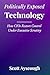 Politically Exposed Technology: How CIOs Restore Control Under Executive Scrutiny