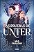 Las pruebas de Unter by Mia Faraday