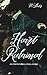 Heart Reclaimed: A Dark MMMM Omegaverse (Always Yours)