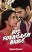 His Forbidden Bride: An Age...