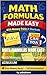 Math Formulas Made Easy by Mu D
