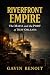 Riverfront Empire: The Mafi...