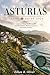 ASTURIAS TRAVEL GUIDE 2026