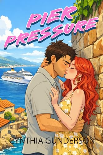 Pier Pressure (Dreamboat Cruises, #2)