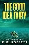 The Good Idea Fai...