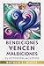 Bendiciones Vencen Maldiciones: El Poder del Acuerdo (Spanish Edition)