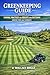 Greenkeeping Guide Volume 13: Mowing Practices for Heights and Patterns Greens Tees and Fairways
