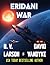 Eridani War by B.V. Larson
