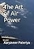 The Art of Air Power