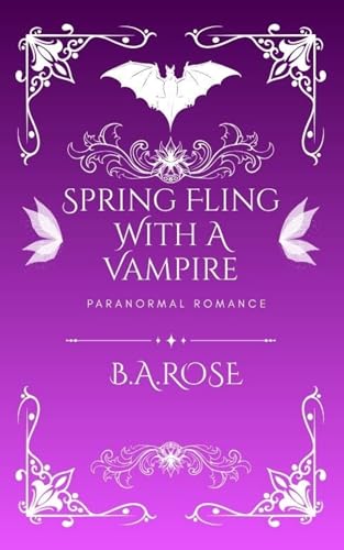 Spring Fling With A Vampire (Kindle Edition)