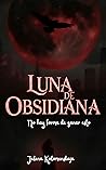 Luna de obsidiana