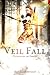 Veil Fall by NotThat Obvious