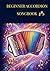Beginner Accordion Songbook: Easy first songs to play on accordion instrument- Selection of 30 solos