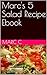 Marc's 5 Salad Recipe Ebook
