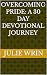 Overcoming Pride: A 30 Day ...