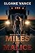 Miles of Malice: Bone & Briar, #2
