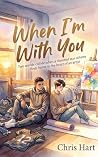 When I'm With You
