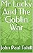 Mr Lucky And The Goblin War