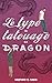 Le type au tatouage de dragon (French Edition)