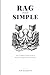 RAG Made Simple: The Comple...