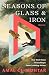 Seasons of Glass and Iron: Stories