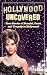 Hollywood Uncovered: True S...