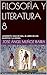 FILOSOFÌA Y LITERATURA 8: LANZAROTE, SAGA DE NIAL, EL LIBRO DE LOS MUERTOS Y LA ODISEA (Spanish Edition)