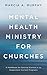 Mental Health Ministry for ...