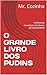 O GRANDE LIVRO DOS PUDINS: 100 Receitas Irresistíveis, Do Clássico ao Surpreendente (Portuguese Edition)
