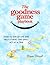 The Goodness Game Playbook: How to win at life and help others, one small act at a time