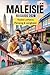 Maleisië Reisgids 2026: Kuala Lumpur, Penang & Langkawi – Routes, Bezienswaardigheden, Streetfood, Verborgen Parels, Eilandavonturen & Reistips (Dutch Edition)