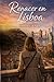 Renacer en Lisboa: Lisboa, ...