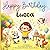 Happy Birthday, Lucca! A Personalized Birthday Picture Book: It's Lucca's Birthday! A Personalized Birthday Book for Lucca – A Magical Picture Book About Balloons, Cake, and Birthday Surprises