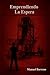 Emprendiendo la espera: (Thriller empresarial) (Spanish Edition)